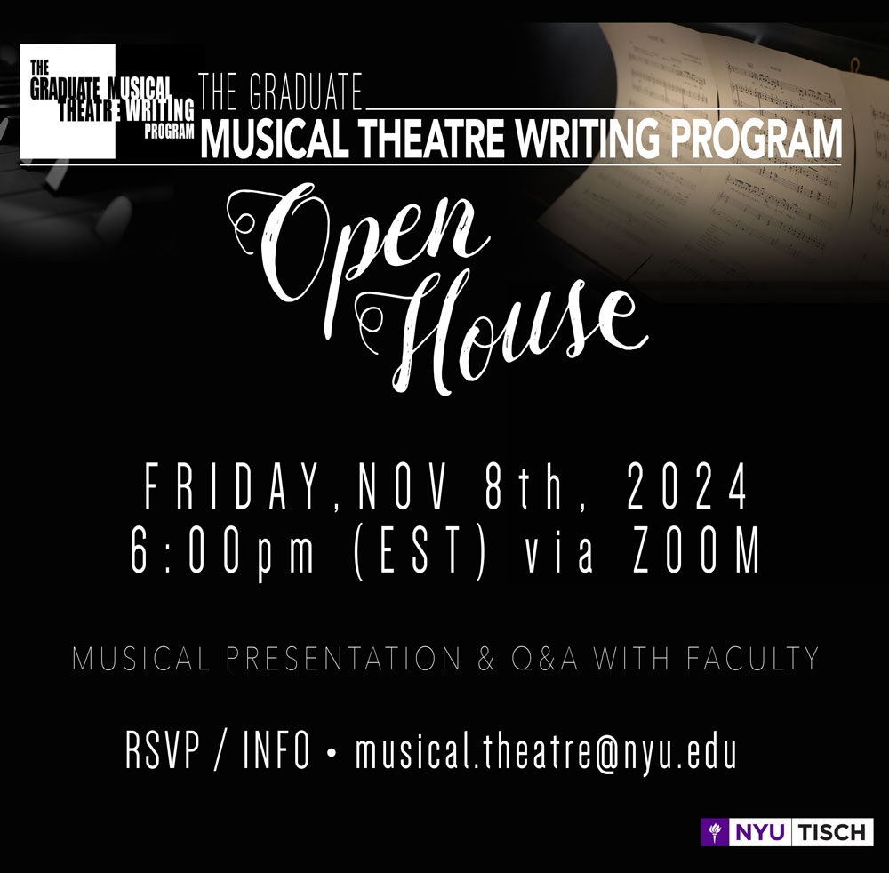 Promotional flyer for the Graduate Musical Theatre Writing Program Open House on Nov 8 @ 6pm EST on Zoom